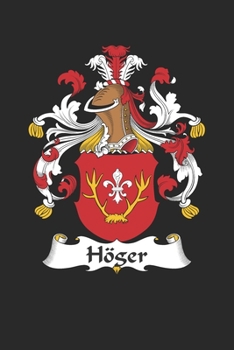 Paperback H?ger: H?ger Coat of Arms and Family Crest Notebook Journal (6 x 9 - 100 pages) Book