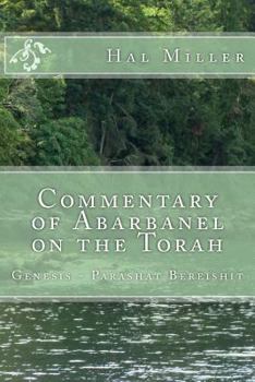 Paperback Commentary of Abarbanel on the Torah: Genesis - Parashat Bereishit Book