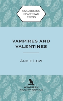 Paperback Vampires and Valentines: Wingspan Pocket Edition Book