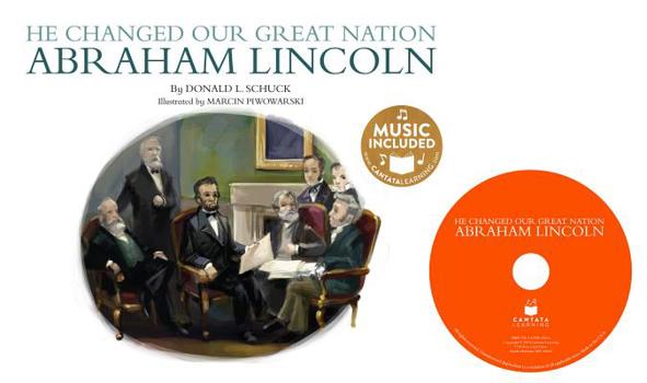 Library Binding He Changed Our Great Nation: Abraham Lincoln Book