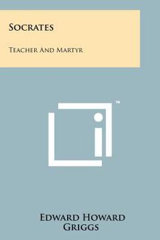 Paperback Socrates: Teacher And Martyr Book