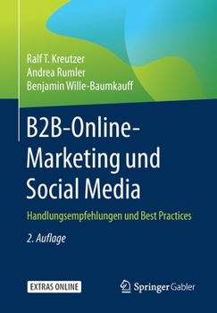 Paperback B2b-Online-Marketing Und Social Media: Handlungsempfehlungen Und Best Practices [German] Book