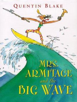 Hardcover Mrs. Armitage and the Big Wave Book