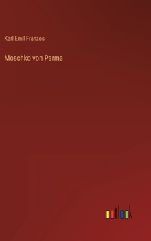 Hardcover Moschko von Parma [German] Book