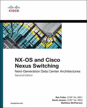 Paperback Nx-OS and Cisco Nexus Switching: Next-Generation Data Center Architectures Book