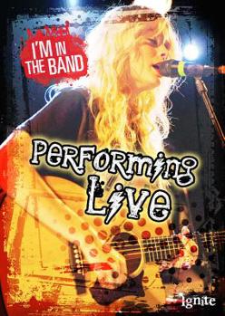 Performing Live - Book  of the I'm In the Band