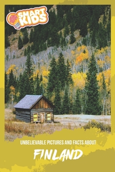 Paperback Unbelievable Pictures and Facts About Finland Book