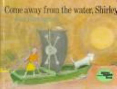 Hardcover Come Away from the Water, Shirley Book