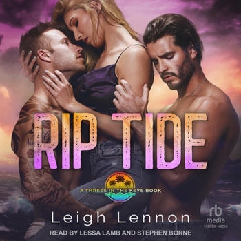 Rip Tide - Book #2 of the Threes in the Keys