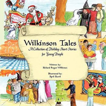 Paperback Wilkinson Tales: A Collection of Holiday Short Stories for Young People Book