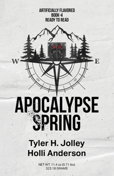 Apocalypse Spring - Book #4 of the Seasons of an Apocalypse