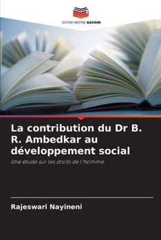 Paperback La contribution du Dr B. R. Ambedkar au développement social [French] Book