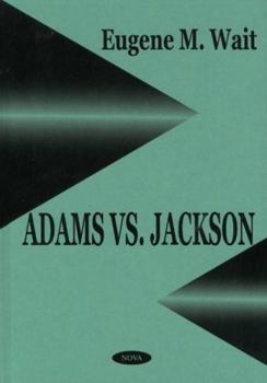 Adams vs. Jackson