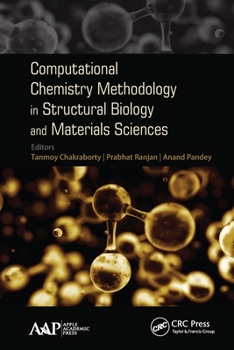 Paperback Computational Chemistry Methodology in Structural Biology and Materials Sciences Book
