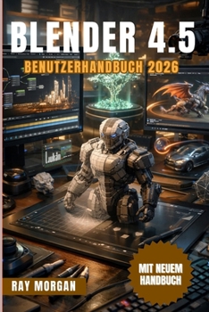 Paperback BLENDER 4.5 Benutzerhandbuch 2026 [German] Book