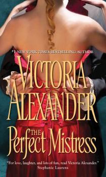 The Perfect Mistress - Book #1 of the Mistress Trio