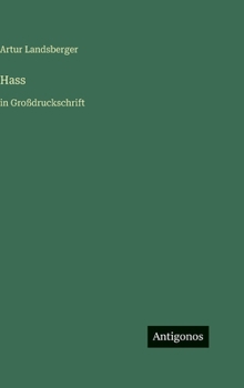 Hardcover Hass: in Großdruckschrift [German] Book