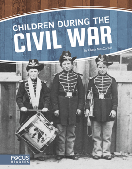 Paperback Children During the Civil War Book