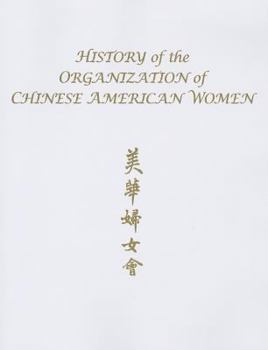 Paperback History of the Organization of Chinese American Women Book
