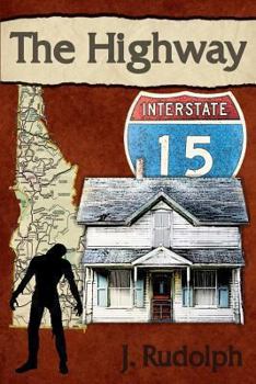 The Highway - Book #2 of the Reanimates