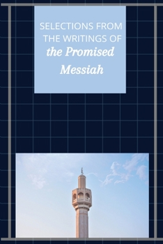 Paperback Selections from the Writings of The Promised Messiah Book