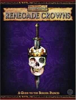Hardcover Renegade Crowns: Adventures Among the Border Princes Book