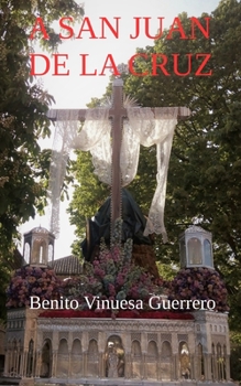 Paperback A San Juan de la Cruz [Spanish] Book