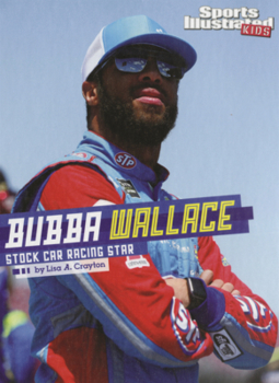 Library Binding Bubba Wallace: Stock Car Racing Star Book