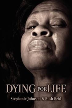 Paperback Dying For Life Book
