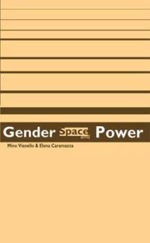Paperback Gender, Space And Power: A New Paradigm for the Social Sciences Book