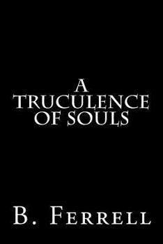 Paperback A Truculence of Souls Book