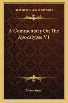 Paperback A Commentary On The Apocalypse V1 Book