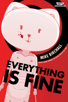 Everything is Fine Volume One: A WEBTOON Unscrolled Graphic Novel - Book #1 of the Everything Is Fine