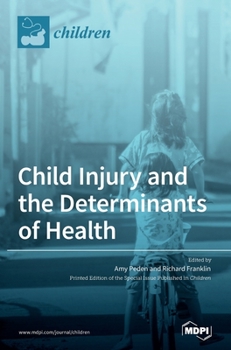Hardcover Child Injury and the Determinants of Health Book