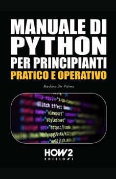 Paperback Manuale Di Python Per Principianti [Italian] Book