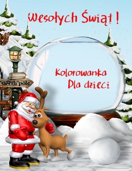 Kolorowanka świąteczna dla dzieci: Boże Narodzenie Strony dla chlopc?w i dziewcząt z balwan?w, choinki i więcej