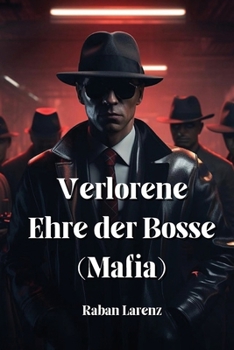 Paperback Verlorene Ehre der Bosse (Mafia) [German] Book