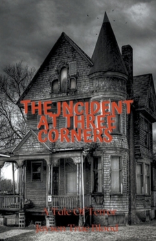 Paperback The Incident At Three Corners Book