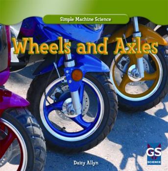 Library Binding Wheels and Axles Book