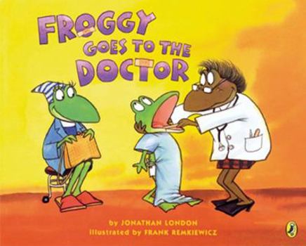 Froggy Goes to the Doctor (Froggy) - Book  of the Froggy