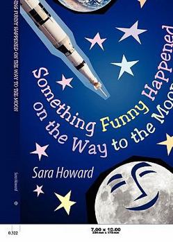 Paperback Something Funny Happened on the Way to the Moon Book