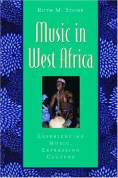 Paperback Music in West Africa: Experiencing Music, Expressing Culture [With CD] Book