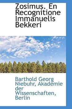 Zosimus en Recognitione Immanuelis Bekkeri