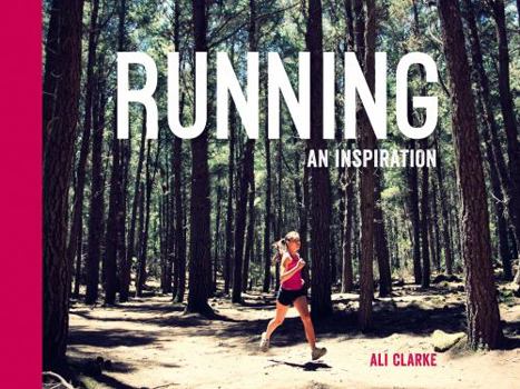 Hardcover Running - An Inspiration: An Inspiration Book