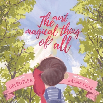 Paperback The Most Magical Thing of All Book