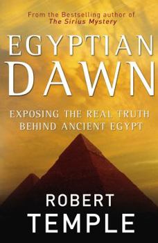 Hardcover Egyptian Dawn: Exposing the Real Truth Behind Ancient Egypt Book