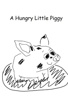 Paperback A Hungry Little Piggy Book
