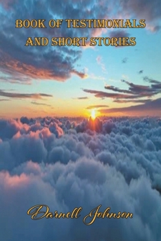 Paperback Book of Testimonials and Short Stories Book