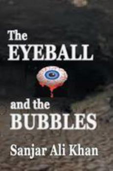 Paperback The EYEBALL and the BUBBLES Book