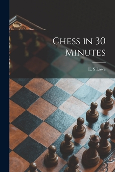 Paperback Chess in 30 Minutes Book
